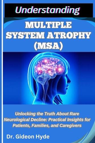 Understanding Multiple System Atrophy (Msa)
