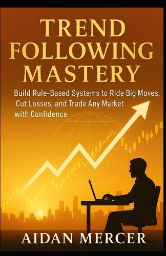Trend Following Mastery