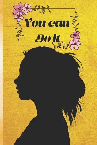 "You Can Do It"