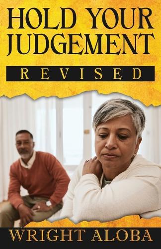 Hold Your Judgment