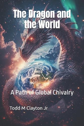 The Dragon and the World