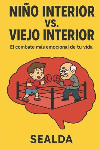 Niño Interior vs. Viejo Interior