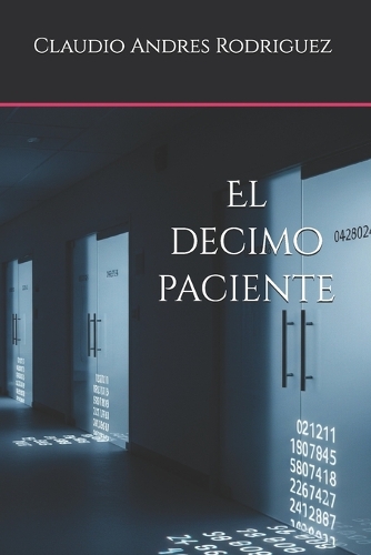 El decimo paciente