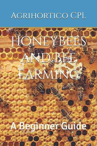 Honeybees and Bee Farming