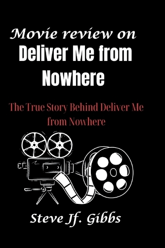 Deliver Me from Nowhere