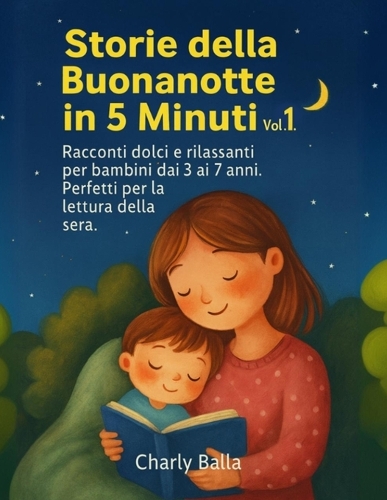 Storie della Buonanotte in 5 Minuti - Vol. 1