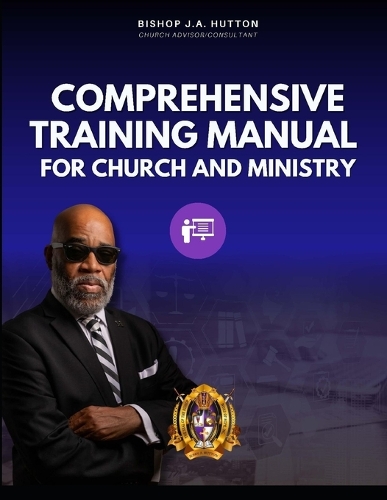 Comprehensive Training Manual for Church and Ministry