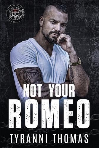 Not Your Romeo