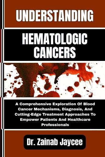 Understanding Hematologic Cancers