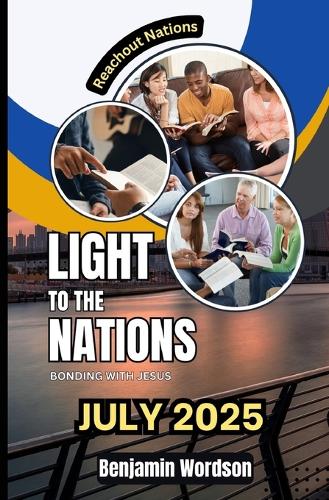 Light To The Nations - July