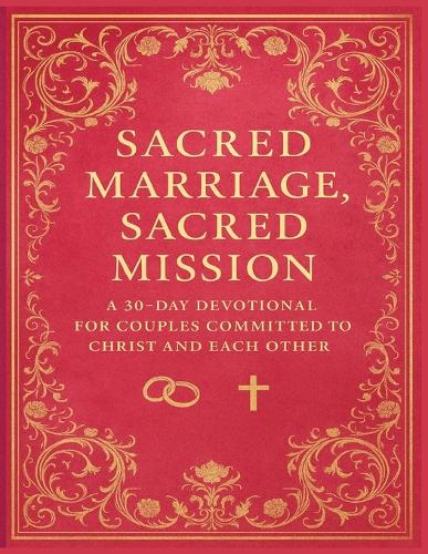 Sacred Marriage, Sacred Mission