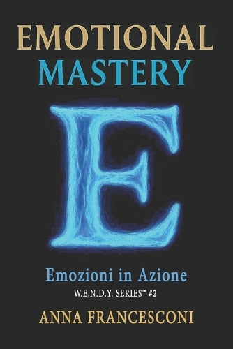 Emotional Mastery