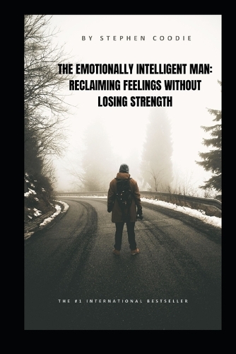 The Emotionally Intelligent Man