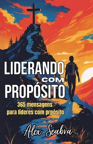 Liderando Com Propósito