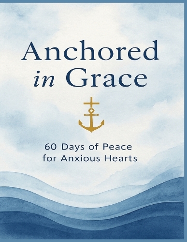 Anchored in Grace