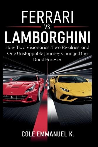 Ferrari vs. Lamborghini