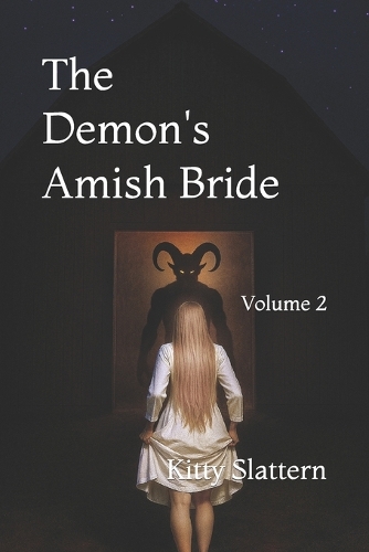 The Demon's Amish Bride - volume 2