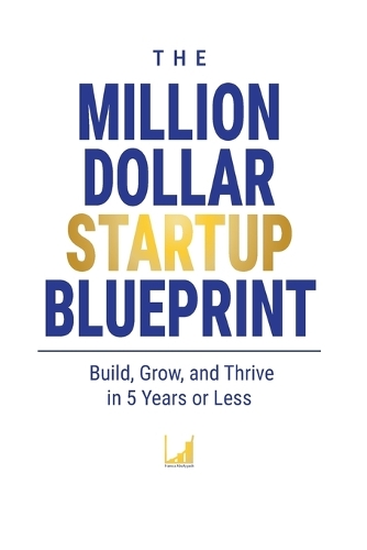 The Million-Dollar Startup Blueprint