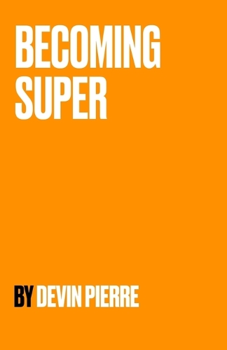 Becoming Super