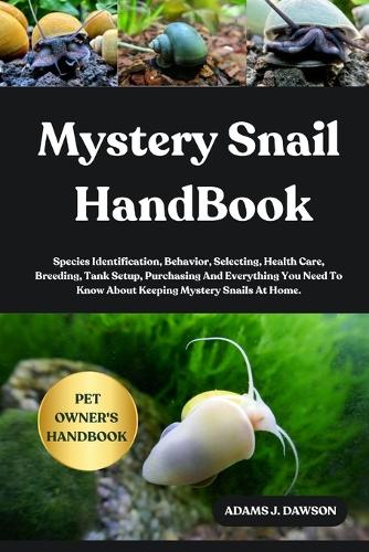 Mystery Snail Handbook