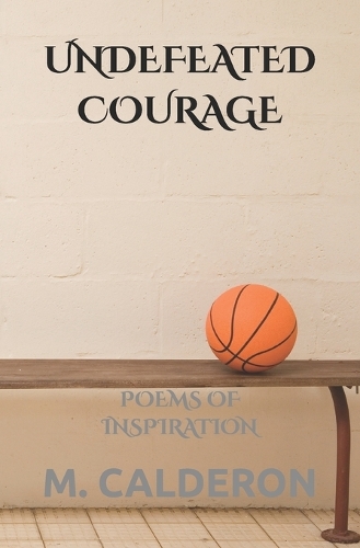 Undefeated Courage