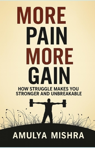 More pain, more gain