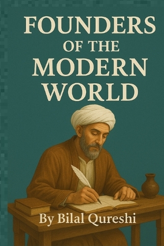 Founders of the Modern World