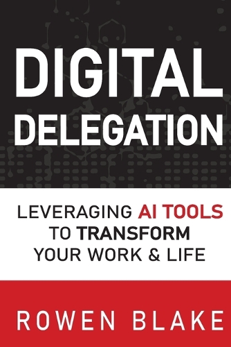 Digital Delegation