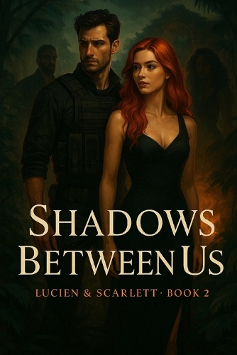 Shadows Between Us