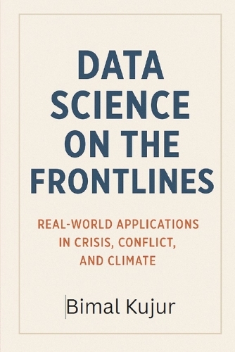 Data Science on the Frontlines