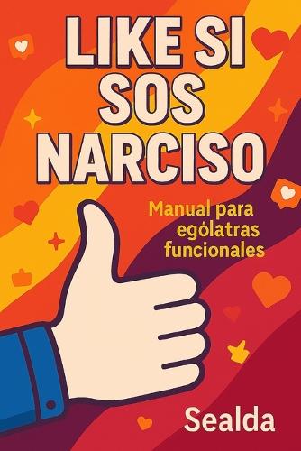 Like Si SOS Narciso