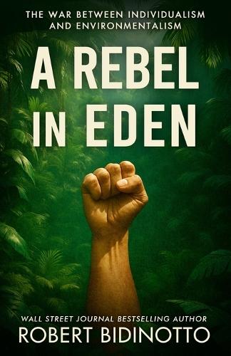 A Rebel in Eden