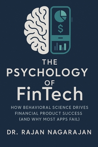 The Psychology of FinTech