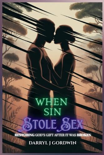 When Sin Stole Sex