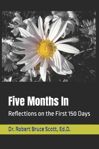 Five Months In