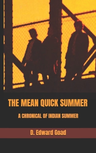 The Mean Quick Summer