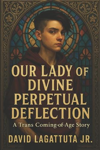 Our Lady of Divine Perpetual Deflection