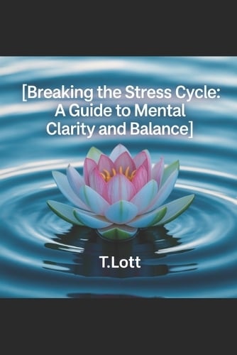 Breaking the Stress Cycle