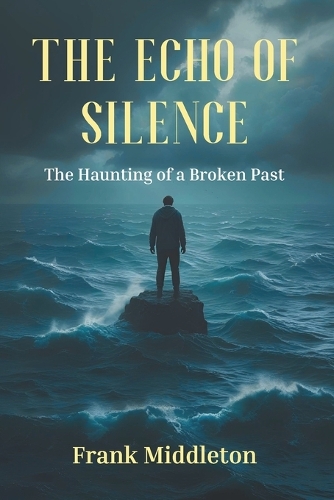 The Echo of Silence