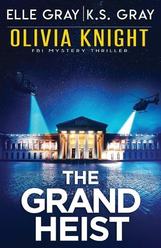 The Grand Heist