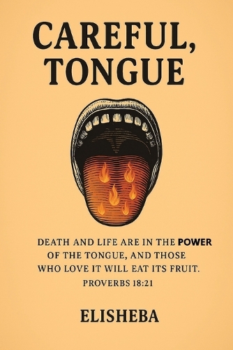 Careful, Tongue
