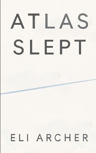 Atlas Slept