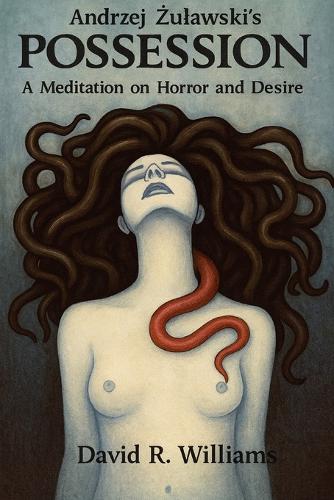 Andrzej Żulawski's "Possession" (1981)