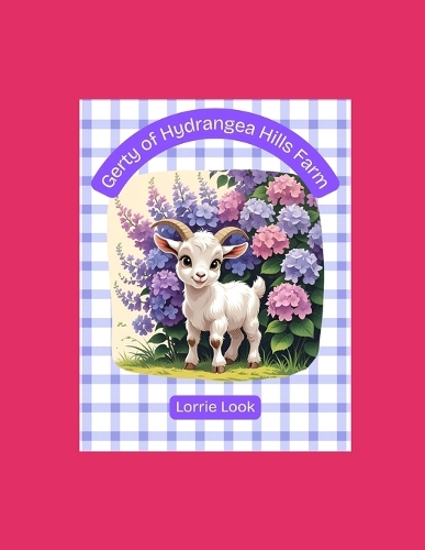 Gerty of Hydrangea Hills Farm