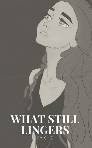 What Still Lingers