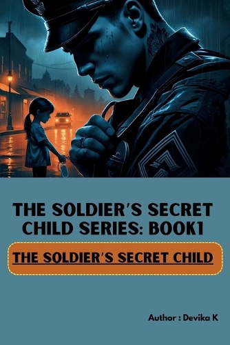 The Soldier's Secret Child (Book1)