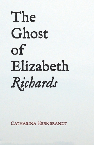 The Ghost of Elizabeth Richards
