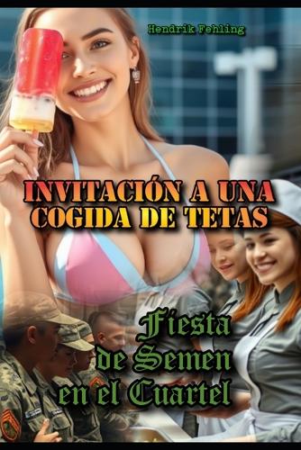 Invitación a una Cogida de Tetas