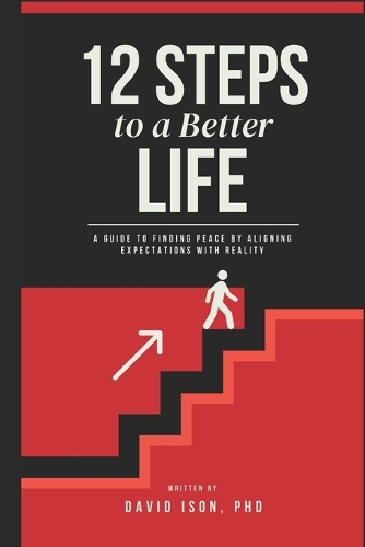 12 Steps to a Better Life