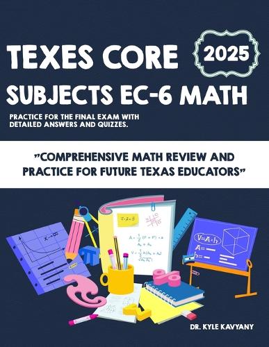 TExES Core Subjects EC-6 Math for Beginners